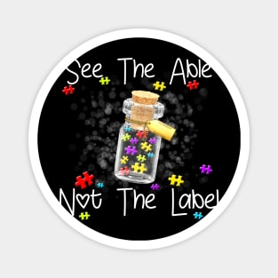 See The Able Not The Label Autism Magnet